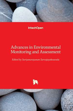 Advances in Environmental Monitoring and Assessment de Suriyanarayanan Sarvajayakesavalu