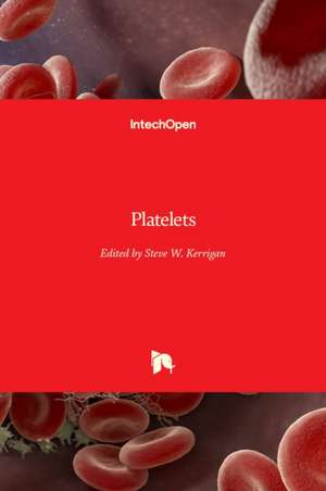 Platelets de Steve W. Kerrigan