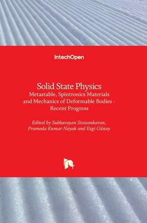 Solid State PhysicsMetastable, Spintronics Materials and Mechanics of Deformable Bodies de Subbarayan Sivasankaran