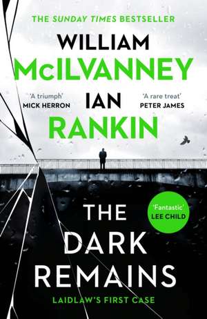 The Dark Remains de William McIlvanney