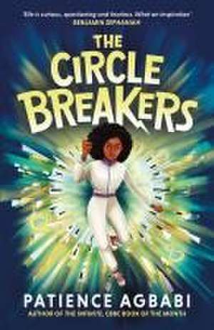 The Circle Breakers de Patience Agbabi