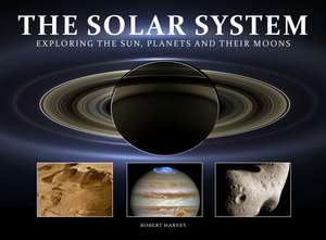 The the Solar System de Robert Harvey