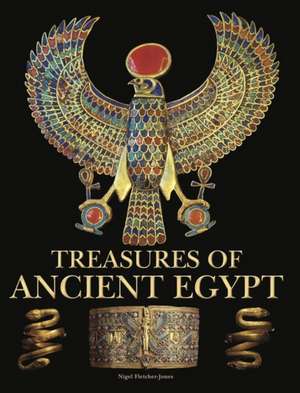 Treasures of Ancient Egypt de Nigel Fletcher-Jones