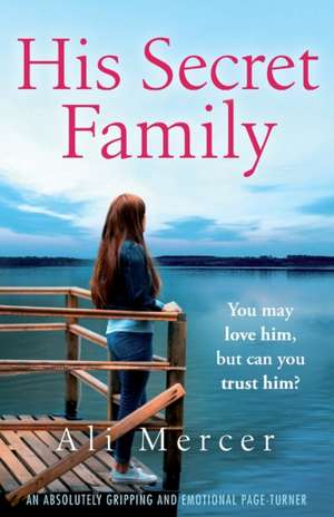 His Secret Family de Ali Mercer