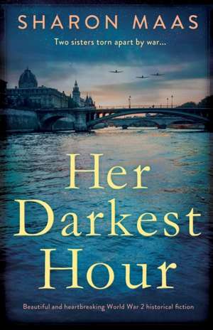 Her Darkest Hour de Sharon Maas