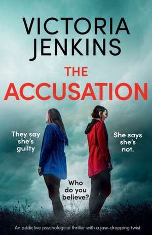 The Accusation de Victoria Jenkins