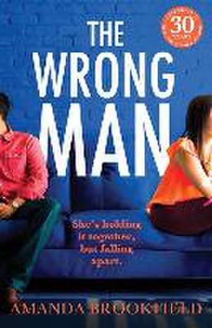 The Wrong Man de Amanda Brookfield