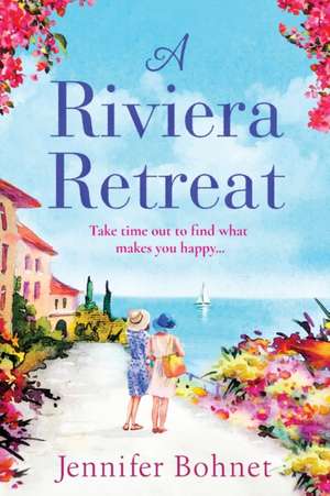 A Riviera Retreat de Jennifer Bohnet