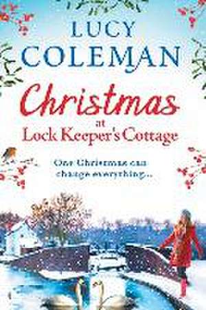 Christmas at Lock Keeper's Cottage de Lucy Coleman