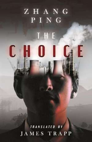 The Choice de Zhang Ping
