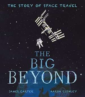 The Big Beyond de James Carter