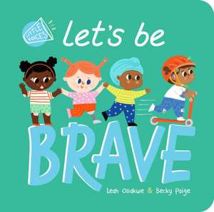 Let's Be Brave de Leah Osakwe