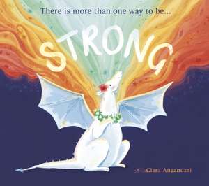 Strong de Clara Anganuzzi