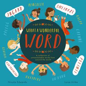 What a Wonderful Word de Nicola Edwards