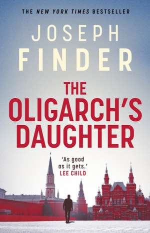 The Oligarch's Daughter de Joseph Finder