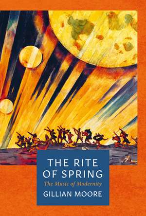 The Rite of Spring de Gillian Moore