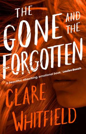 The Gone and the Forgotten de Clare Whitfield