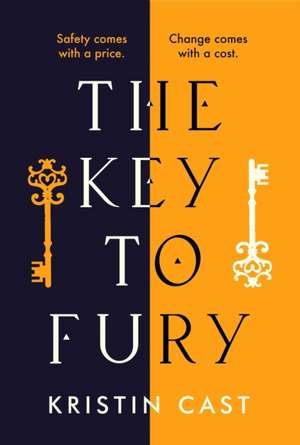 The Key to Fury de Kristin Cast