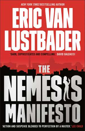 The Nemesis Manifesto de Eric Van Lustbader