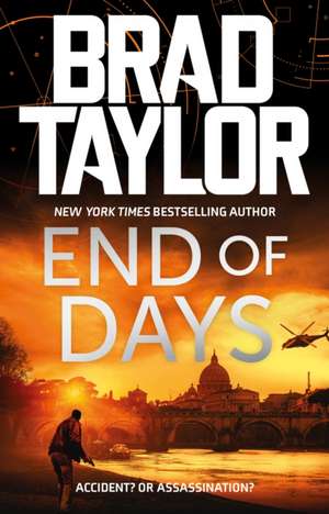 Taylor, B: End of Days