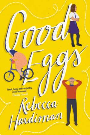 Good Eggs de Rebecca Hardiman