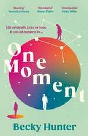 One Moment de Becky Hunter