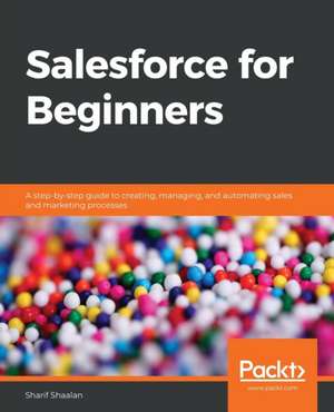 Salesforce for Beginners de Sharif Shaalan