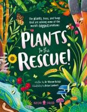 Plants to the Rescue! de Neon Squid