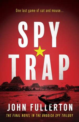 Spy Trap de John Fullerton