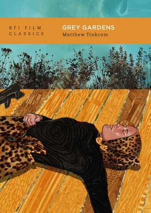Grey Gardens de Dr. Matthew Tinkcom