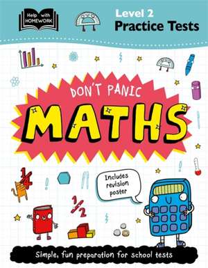Level 2 Practice Tests: Don't Panic Maths de Igloo Books
