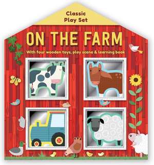 On the Farm: Wooden Toy Play Set de Igloobooks