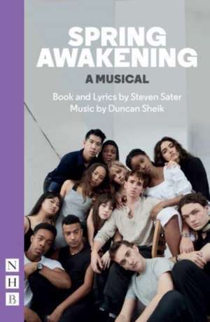 Spring Awakening: A Musical de Steven Sater