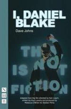 I, Daniel Blake de Dave Johns