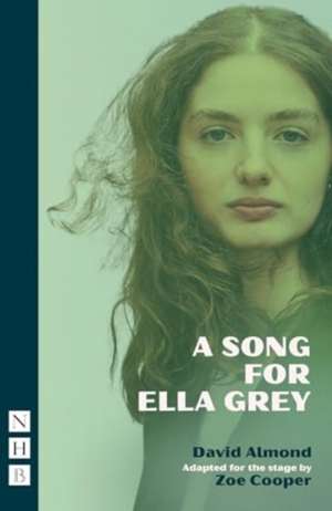 A Song for Ella Grey de David Almond