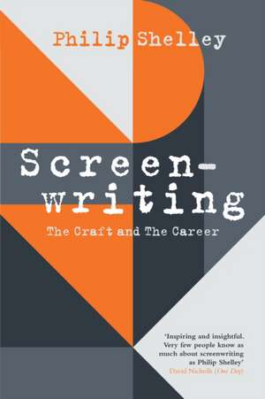 Screenwriting de Philip Shelley