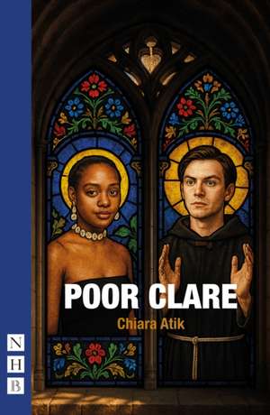 Poor Clare de Chiara Atik