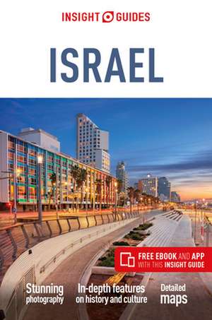 Insight Guides Israel: Travel Guide with eBook de Insight Guides