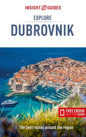 Insight Guides Explore Dubrovnik: Travel Guide with eBook de Insight Guides