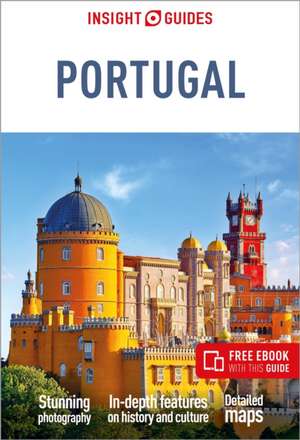 Insight Guides Portugal: Travel Guide with eBook de Insight Guides