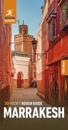 Pocket Rough Guide Marrakesh: Travel Guide with eBook de Rough Guides