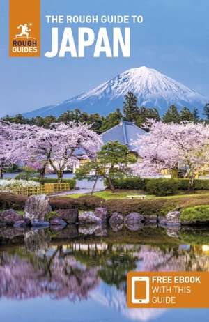 The Rough Guide to Japan: Travel Guide with eBook de Rough Guides