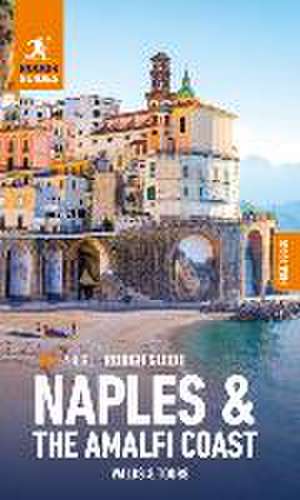 Pocket Rough Guide Walks & Tours Naples & the Amalfi Coast: Travel Guide with eBook de Rough Guides