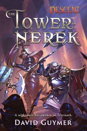 The Tower of Nerek: The Journeys of Andira Runehand de David Guymer