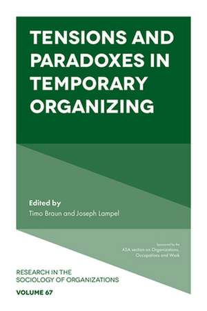 Tensions and paradoxes in temporary organizing de Joseph Lampel