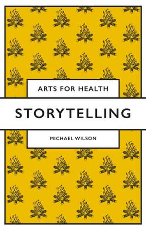 Storytelling de Michael Wilson