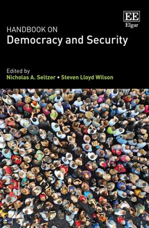 Handbook on Democracy and Security de Nicholas A. Seltzer