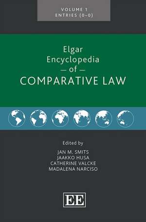 Elgar Encyclopedia of Comparative Law de Jan M. Smits