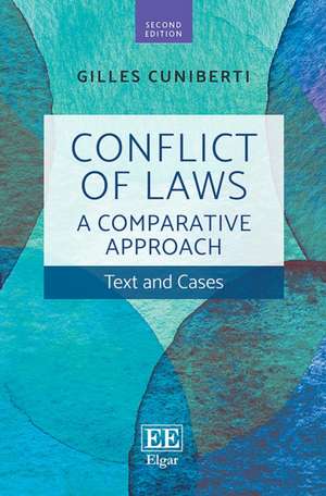 Conflict of Laws: A Comparative Approach – Text and Cases, 2nd Edition de Gilles Cuniberti