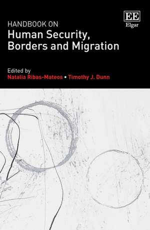 Handbook on Human Security, Borders and Migration de Natalia Ribas–mateos